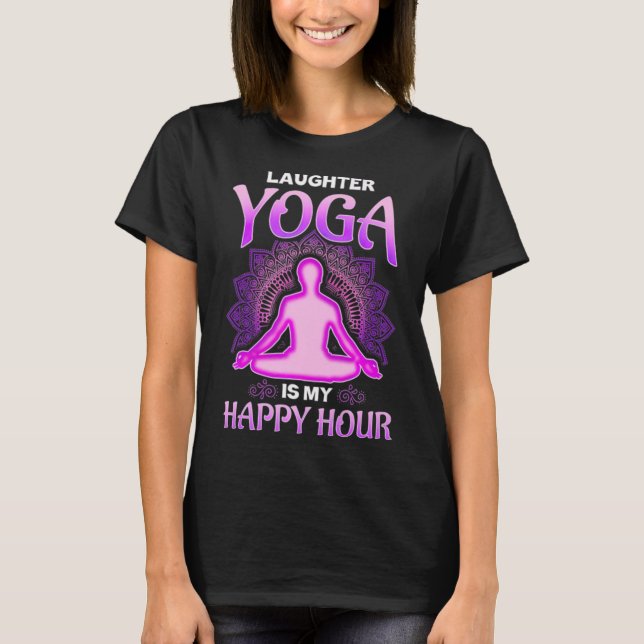 Camiseta El yoga de la risa es mi Happy Hour Premium (Anverso)