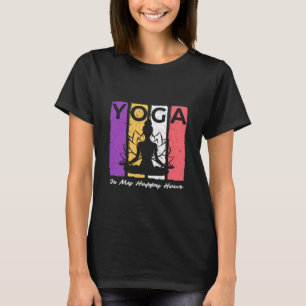 Camiseta El Yoga Es Mi Hora Feliz Vintage Dicho De Yoga