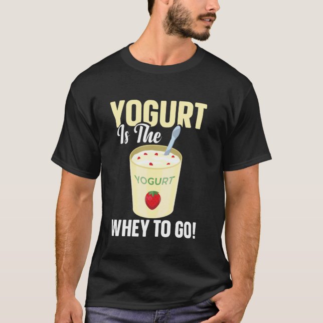 Camiseta El Yogur Es La Forma De Ir (Anverso)