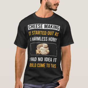 Camiseta Elaboración de Queso Inofensiva Aficionado Quesero