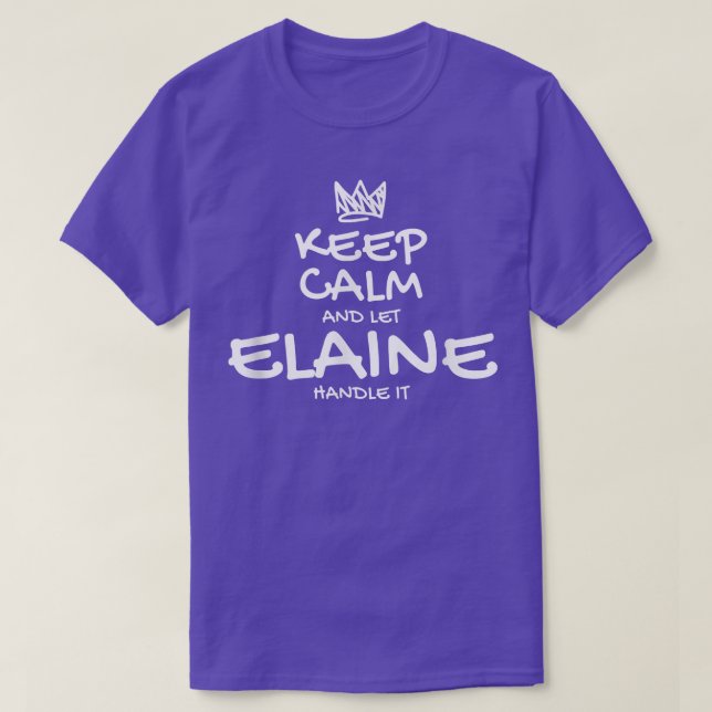 Camiseta Elaine Keep Calm Personalized Name Sarcastic Frien (Diseño del anverso)