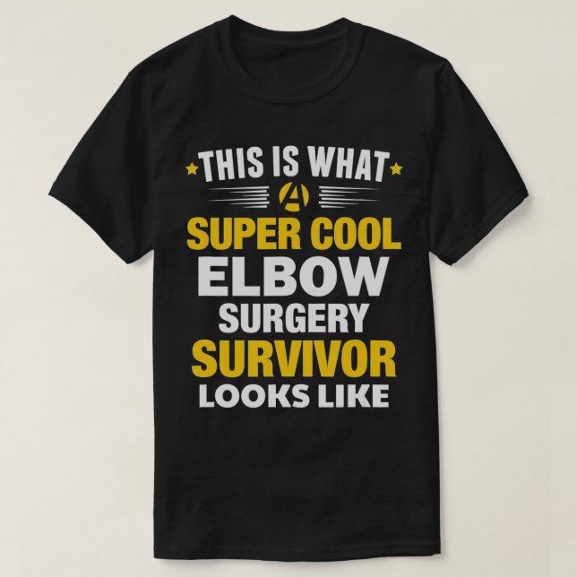 Camiseta Elbow Surgery Survivor Broken Bone Replacement Get (Diseño del anverso)