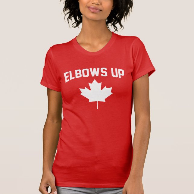 Camiseta Elbows Up Canada - Orgulloso Canadá (Anverso)