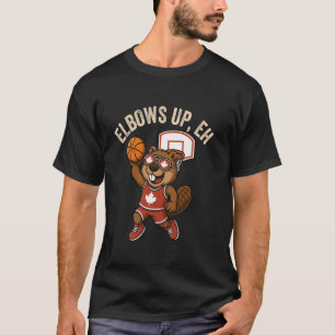 Camiseta Elbows Up Eh Beaver BasketBall TShirt Funny Canada