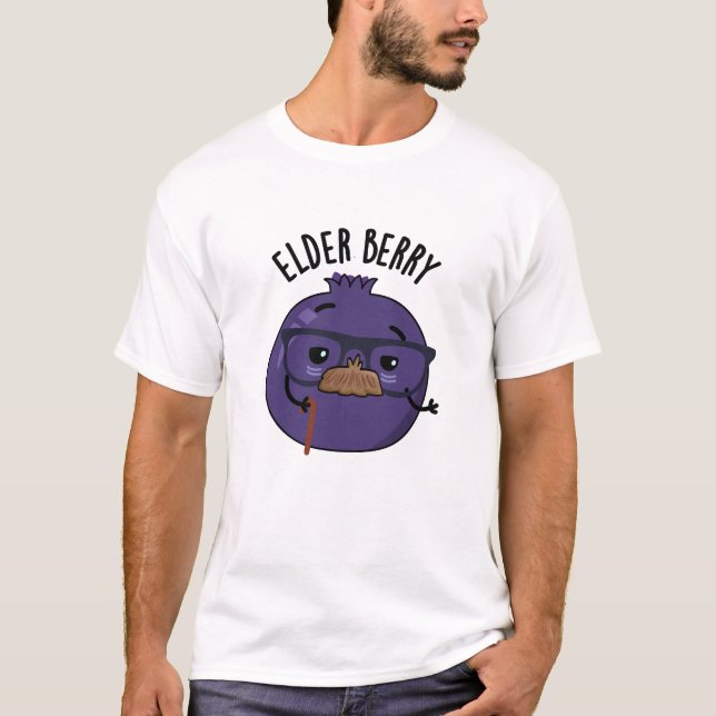 Camiseta Elder-berry Funny Berry Pun (Anverso)
