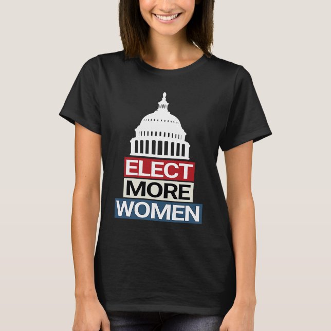 Camiseta Elección de más mujeres con construcción de capita (Anverso)