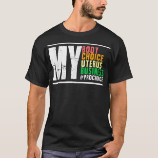 Camiseta Elección de mi cuerpo Uterus de negocio derecho re
