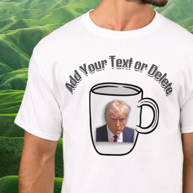 Camiseta Elección de texto de Donald Trump Personalizado de (Subido por el creador)