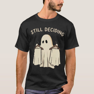 Camiseta Elección del armario de fantasmas todavía decidien