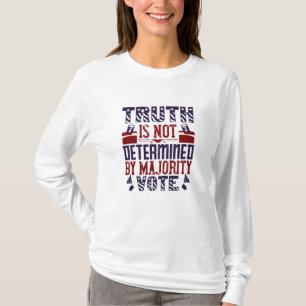 Camiseta Elección en EE. UU. - La verdad no está determinad