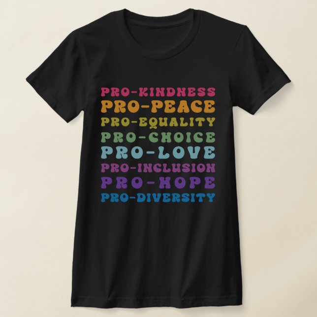 Camiseta Elección profesional Amor Pro Amabilidad (Distribución)