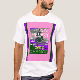 Camiseta Elecciones 2016 Hillary USA Somos más fuertes junt