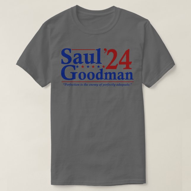 Camiseta Elecciones divertidas de Saul Goodman 2024 (Diseño del anverso)