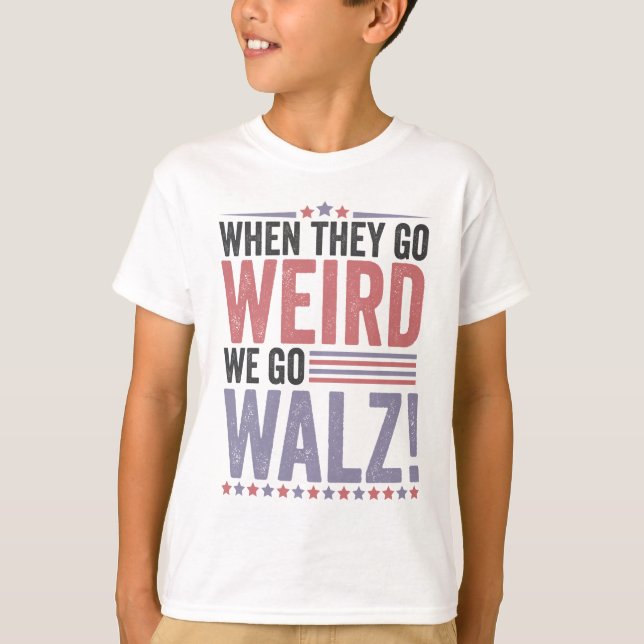 Camiseta Elecciones Harris Walz cuando se vuelven raros (Anverso)
