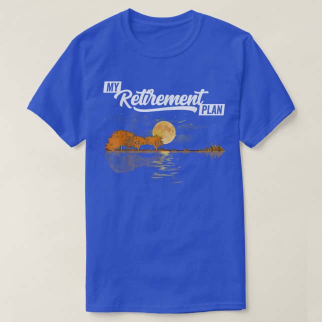 Camiseta Electric Guitar Retirement Plan Music Teacher 702 (Diseño del anverso)