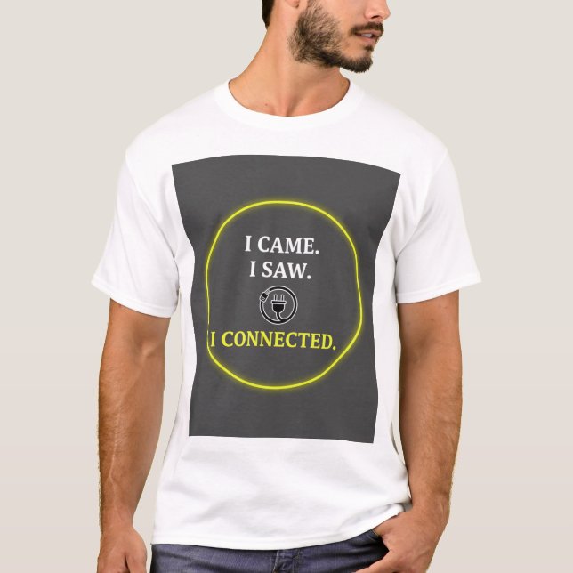 Camiseta Electrical Engineer I Connected Pun Tech Gift (Anverso)