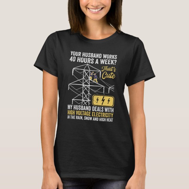 Camiseta electrical lineman's wife lineman spouse  Quote (Anverso)