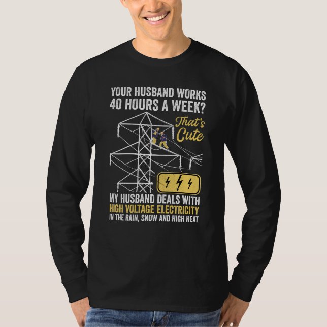 Camiseta electrical lineman's wife lineman spouse  Quote (Anverso)