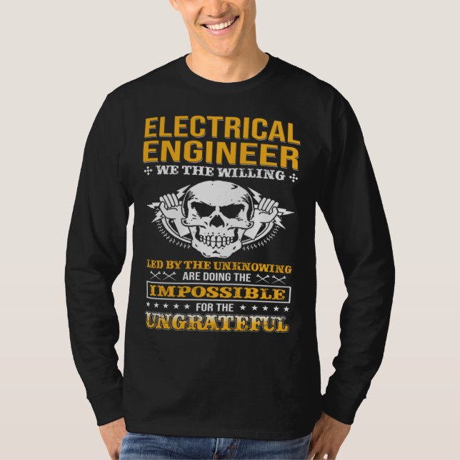 Camiseta Electricial Engineer We The Willing Lineman Electr (Anverso)