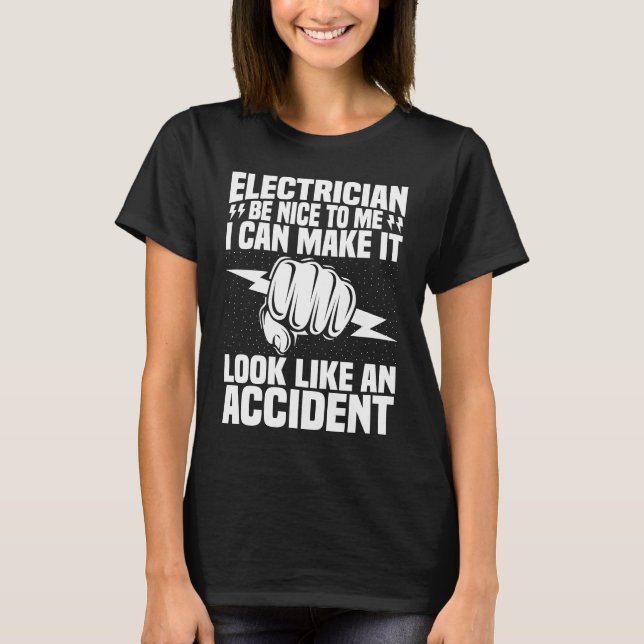 Camiseta Electrician Be Nice To Me  Electrical Engineer Lin (Anverso)