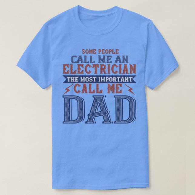 Camiseta Electrician Dad Gift (Diseño del anverso)