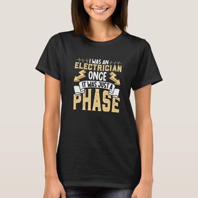 Camiseta Electrician Electrical Engineer Lineman Electrical (Anverso)