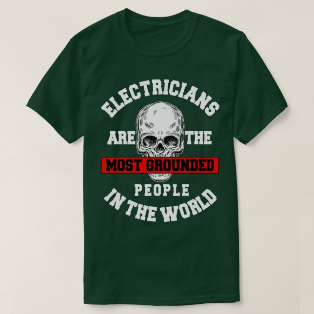 Camiseta Electrician Electrical Repairman Electronics Techn (Diseño del anverso)