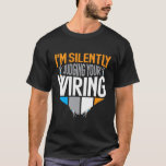 Camiseta Electrician Electricity Funny Gift Electrical<br><div class="desc">Electrician Electricity Funny Gift Electrical Shirt. Perfect gift for your dad,  mom,  papa,  men,  women,  friend and family members on Thanksgiving Day,  Christmas Day,  Mothers Day,  Fathers Day,  4th of July,  1776 Independent day,  Veterans Day,  Halloween Day,  Patrick's Day</div>