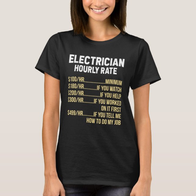 Camiseta Electrician Hourly Rate Electrical Engineer Linema (Anverso)