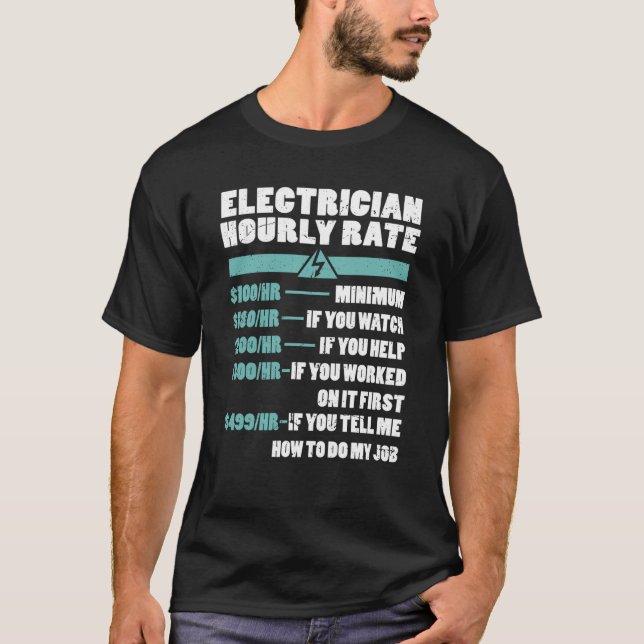Camiseta Electrician Hourly Rate Electricity Electrician Fu (Anverso)