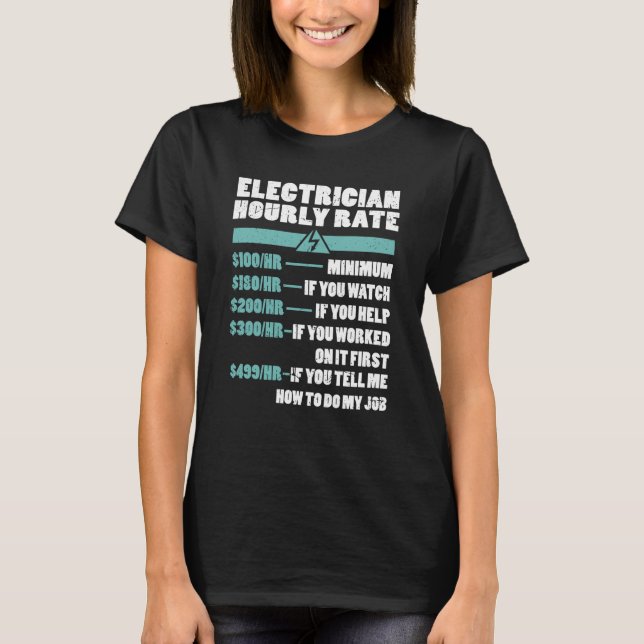 Camiseta Electrician Hourly Rate Electricity Electrician Fu (Anverso)