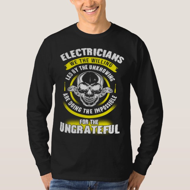 Camiseta Electrician We The Willing Led By The Unknown Elec (Anverso)
