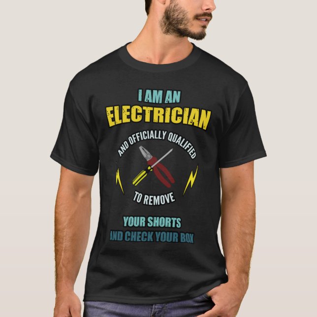 Camiseta Electricians remove your shorts and check your box (Anverso)