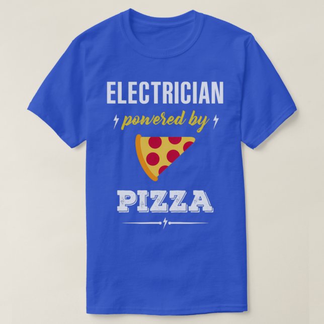 Camiseta Electricista Alimentado Por PizzaTShirt (Diseño del anverso)