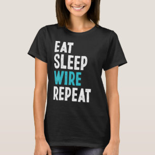 Camiseta Electricista comiendo hilo de sueño repite las art