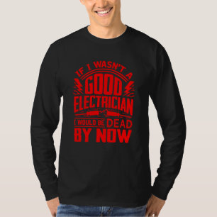 Camiseta Electricista Gracioso Para Hombres Guay Buen Elect