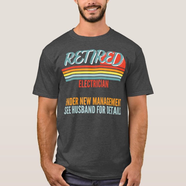 Camiseta Electricista jubilado bajo nuevo regalo de gestión (Anverso)
