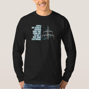 Camiseta Electricista No Muy Bueno Liniero Ing Eléctrico