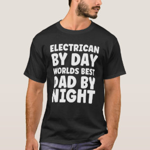Camiseta Electricista Por Día Mejor Papá Por Noel