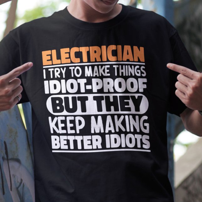 Camiseta Electricista Que Trato De Hacer Las Cosas Divertid (Subido por el creador)