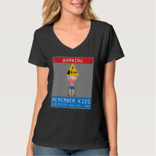Camiseta Electricista Recuerda Niños Electricidad Mata Yo