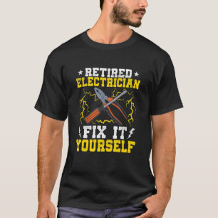 Camiseta Electricista Retirado Arreglen Por Sí Mismo Éleo E