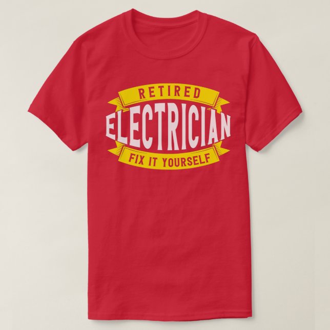 Camiseta Electricista Retirado Arreglen Usted Mismo Electri (Diseño del anverso)
