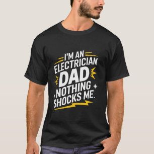 Camiseta Electricista Soy Un Electricista Papá Nada Me Asus