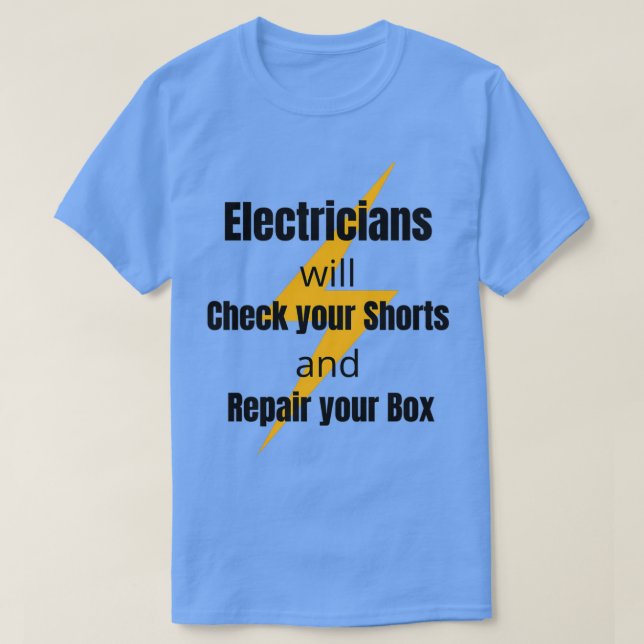 Camiseta Electricistas revisen sus pantalones cortos y repa (Diseño del anverso)