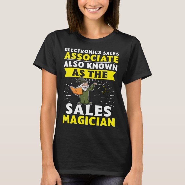 Camiseta Electronics Sales Associate The Sales Magician (Anverso)