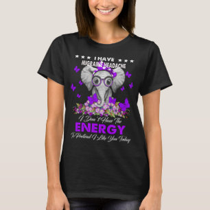 Camiseta Elefante Tengo DOLOR DE CABEZA MIGRAINA No tengo e