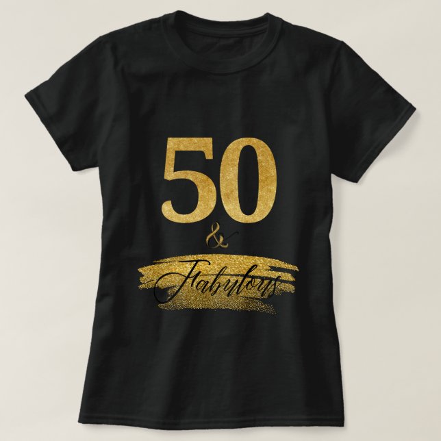 Camiseta Elegante 50 y fabuloso en oro y negro (Diseño del anverso)