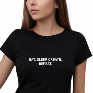 Camiseta Elegante Black Eat Sleep Crear eslogan de repetici