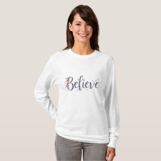 Camiseta Elegante Floral Believe Inspiradora para